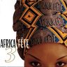 Africa Fete - Africa Fete 3 Africa Fete - Africa Fete 3 album cover