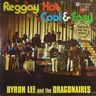 Byron Lee & The Dragonaires - Reggay Hot Cool & Easy Byron Lee & The Dragonaires - Reggay Hot Cool & Easy album cover