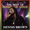 Dennis Brown - The Best Of Reggae Live Vol.1 Dennis Brown - The Best Of Reggae Live Vol.1 album cover