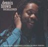 Dennis Brown - Unchallenged Dennis Brown - Unchallenged album cover