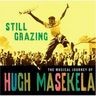 Hugh Masekela - Still Grazing Hugh Masekela - Still Grazing album cover
